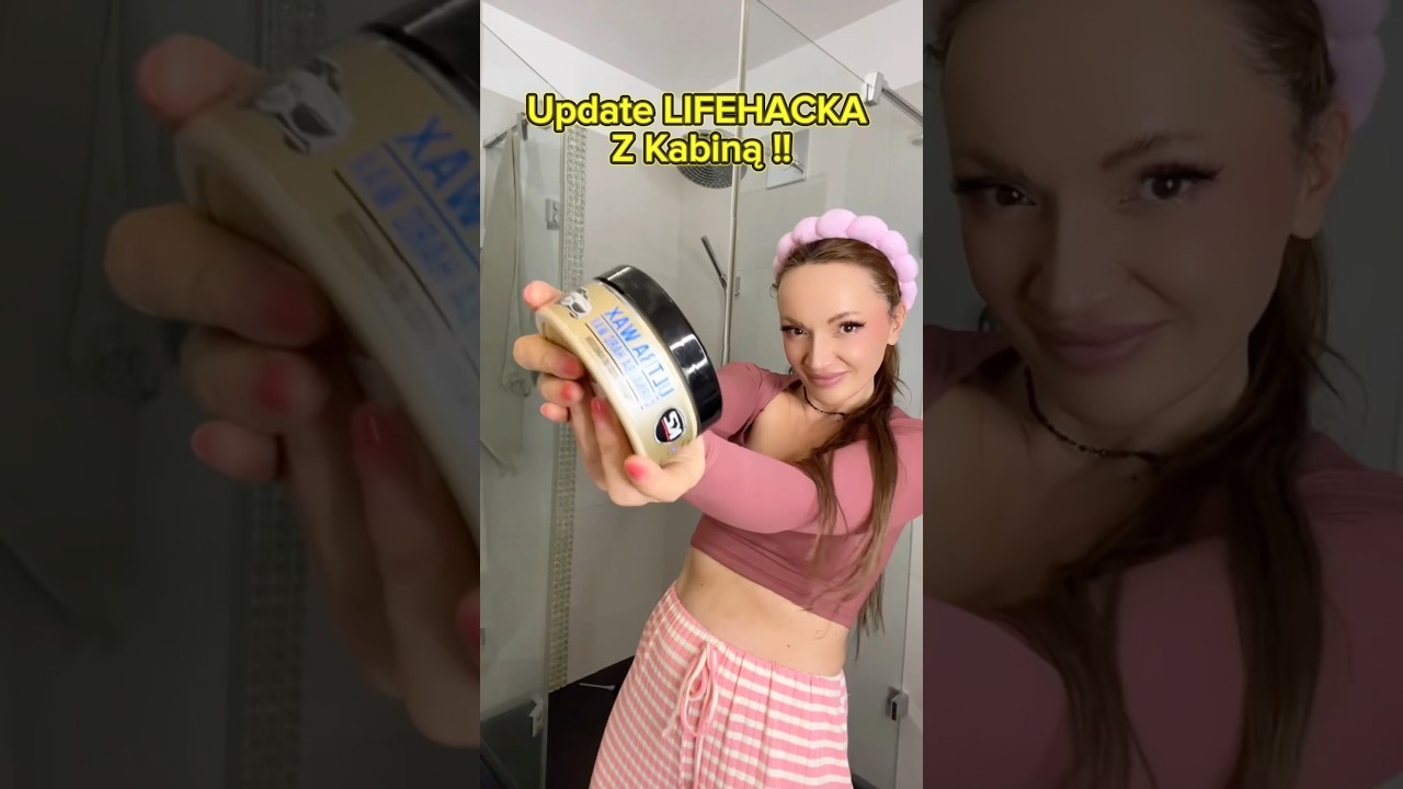 UPDATE VIRALOWEGO LIFEHACKA NA KABINĘ PRYSZNICOWA … eh musiałam się myć … ciężkie życie influencera