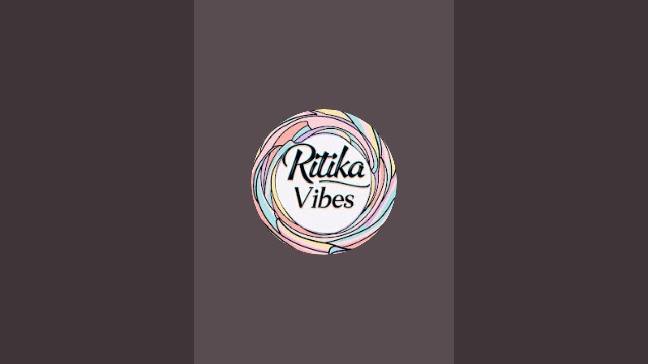 Ritika vibes  is live!