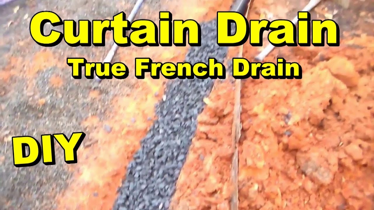 Curtain Drain, True French Drain and How to Install
