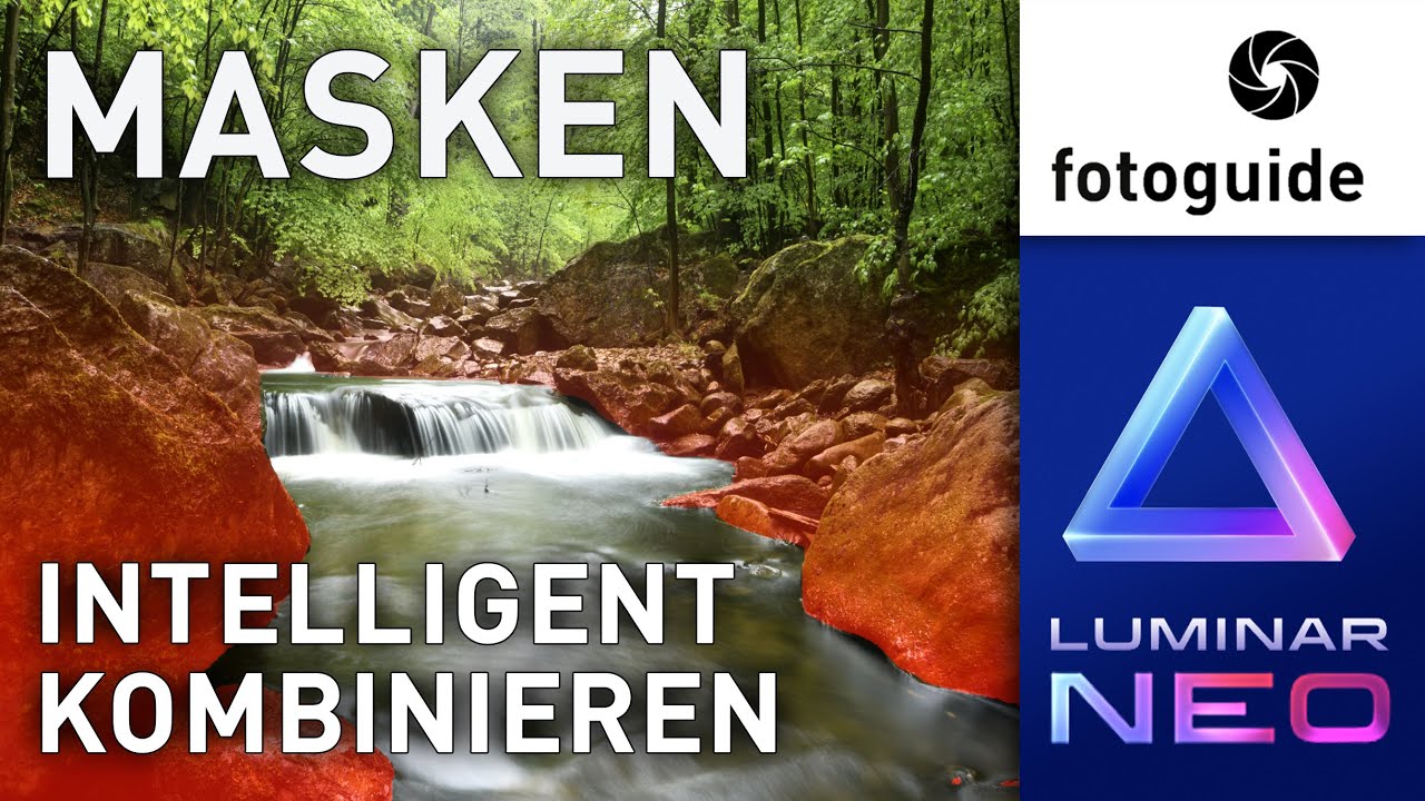 Luminar NEO ▲  Masken INTELLIGENT kombinieren
