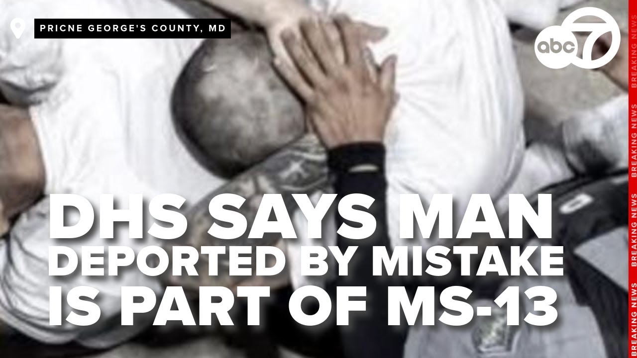 A judge granted a Maryland man his return from El Salvador, DHS says he's part of the MS-13 gang