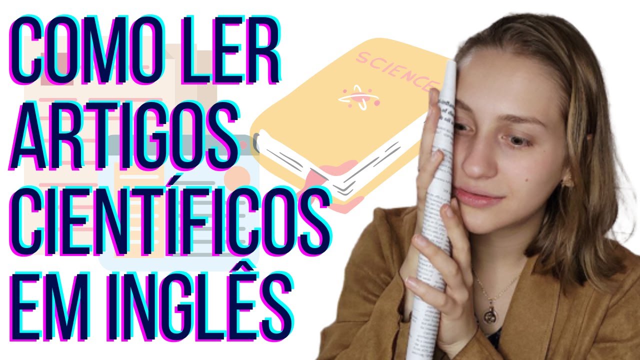 Como ler e ENTENDER artigos científicos em inglês
