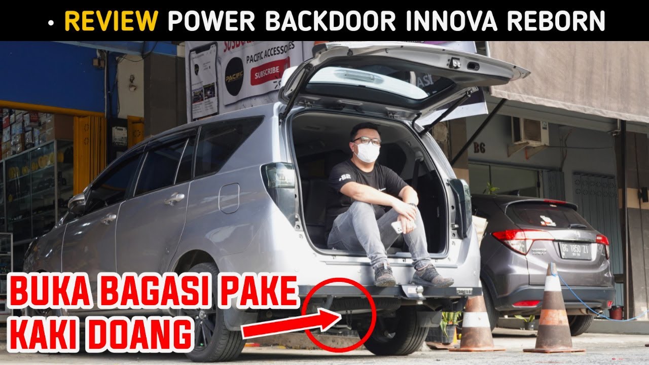 REVIEW POWER BACK DOOR DAN KICK SENSOR PADA INNOVA REBORN BUKA BAGASI SECARA OTOMATIS