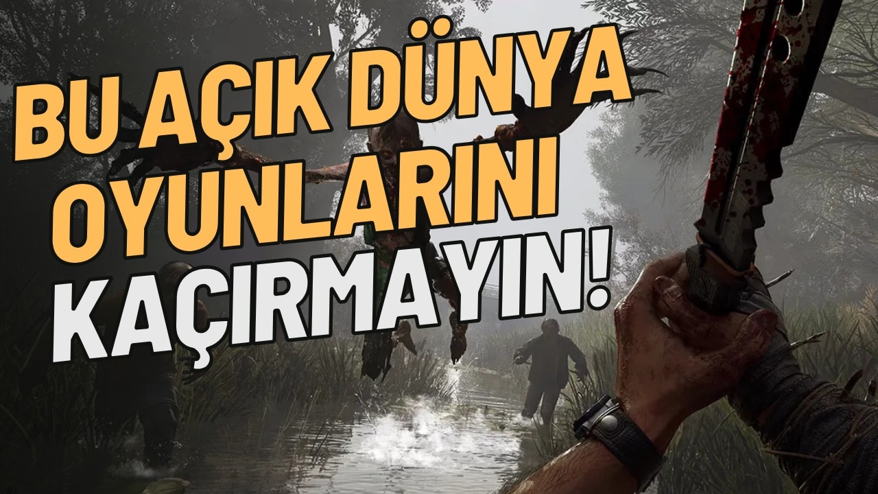 2025&rsquo;te Mutlaka Oynanması Gereken 15 A&ccedil;ık D&uuml;nya Oyunu!