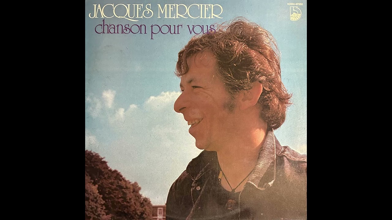 Jacques Mercier - Chanson pour vous (LP - 1975)