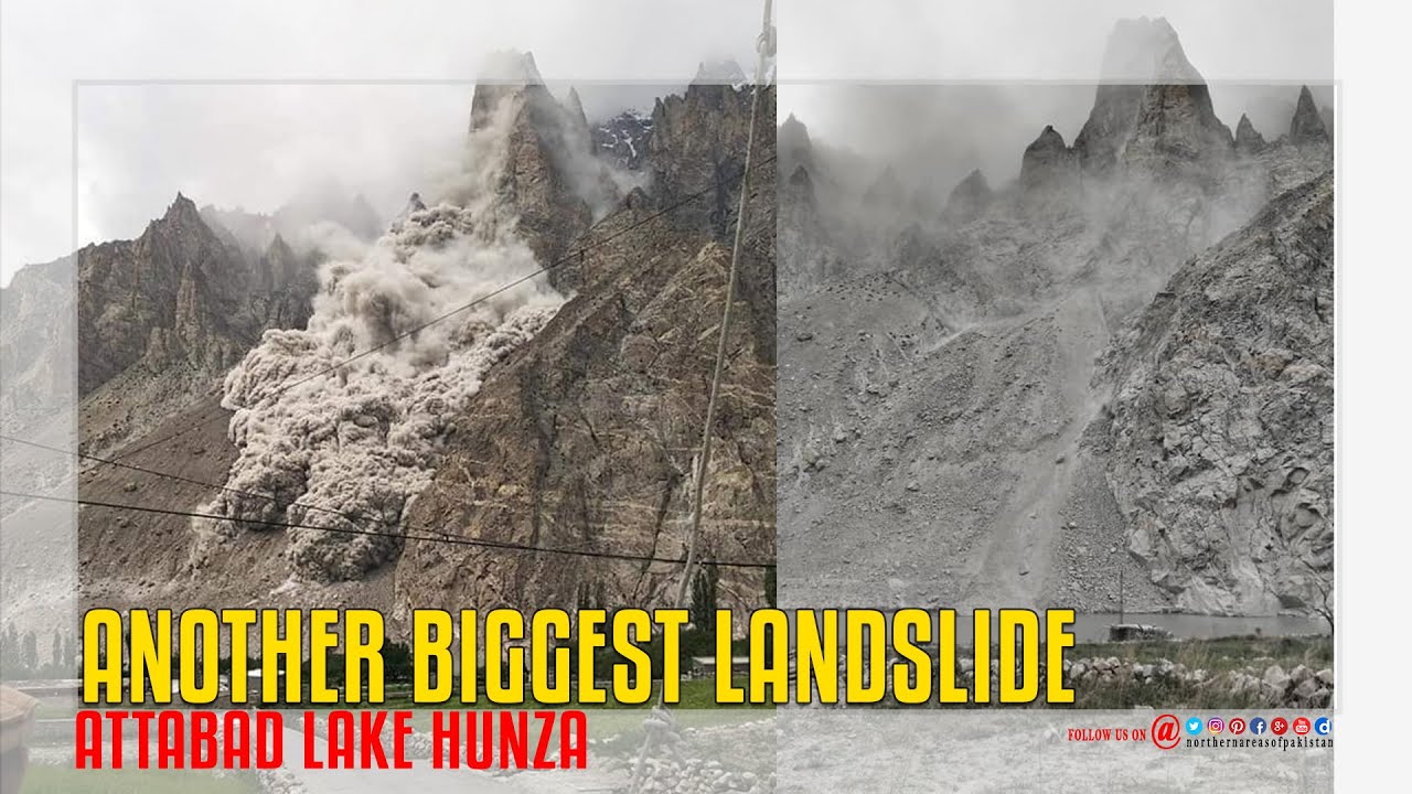 Another Biggest Landslide Near Attabad Lake Hunza