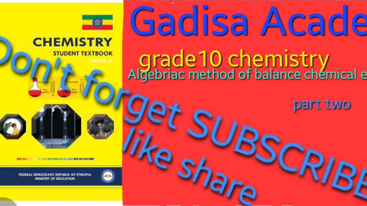 Grade10 chemistry unit 1 balance chemical equation  ny using algebraic method 