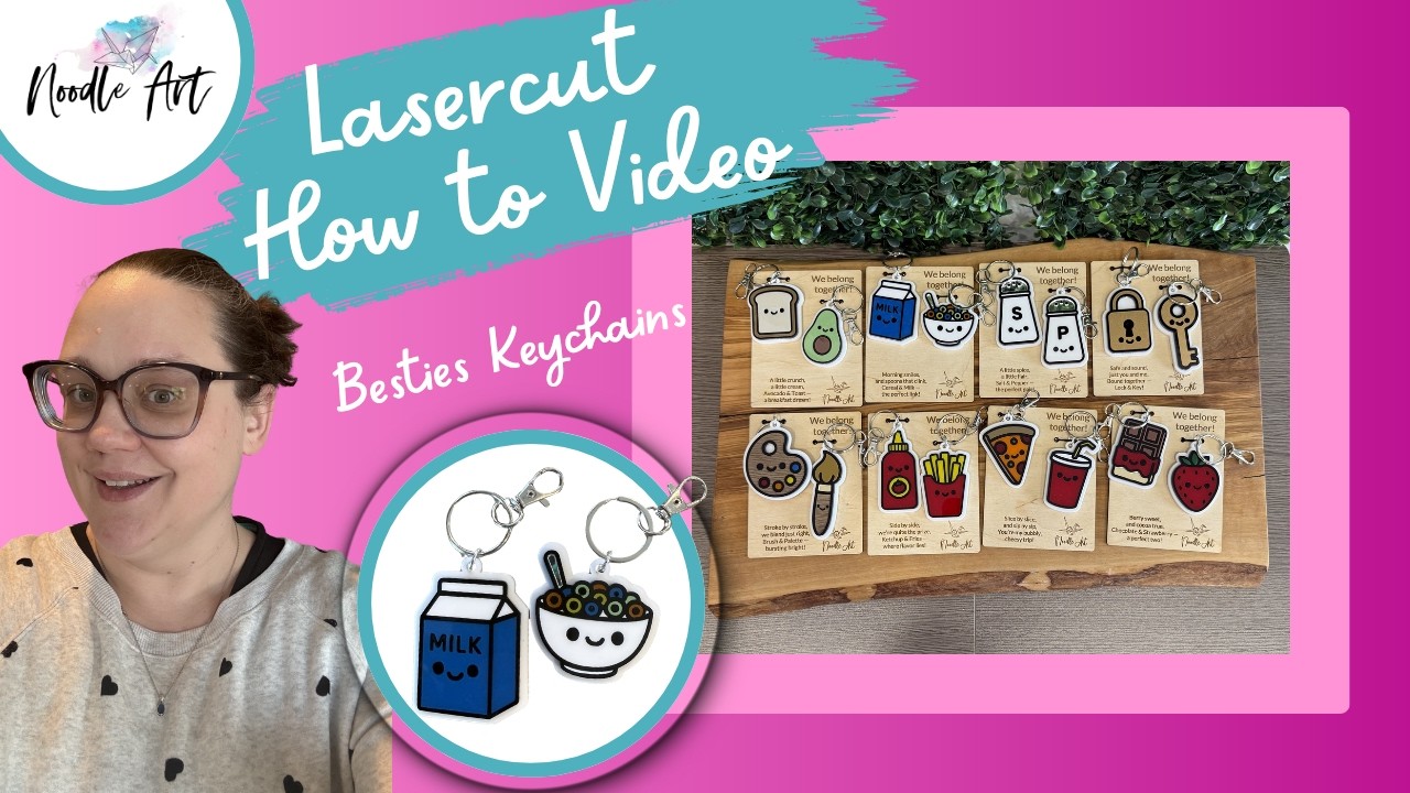 Laser Cutting Acrylic Bestie Keychains | Full Tutorial