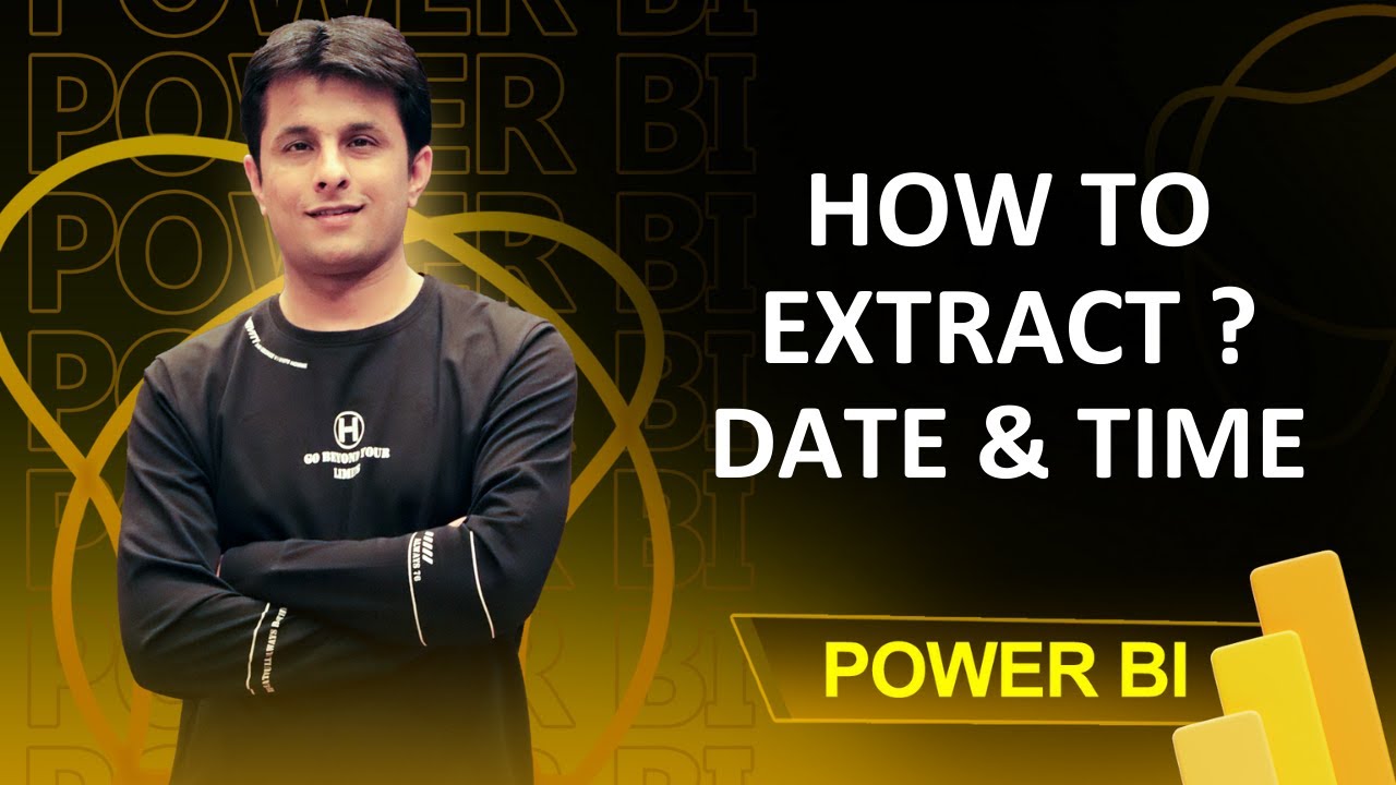 12.5 How to Extract Date and Time in Power BI (Power Query) | By Pavan Lalwani