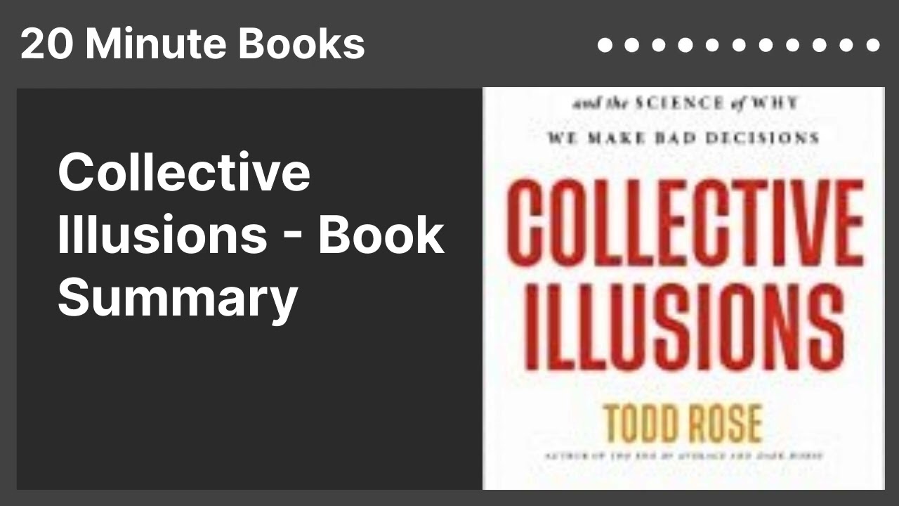 Collective Illusions - Book Summary