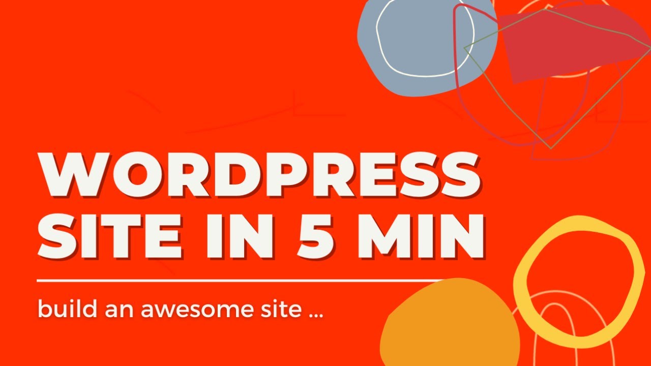 Create A Wordpress Website in 5 Minutes