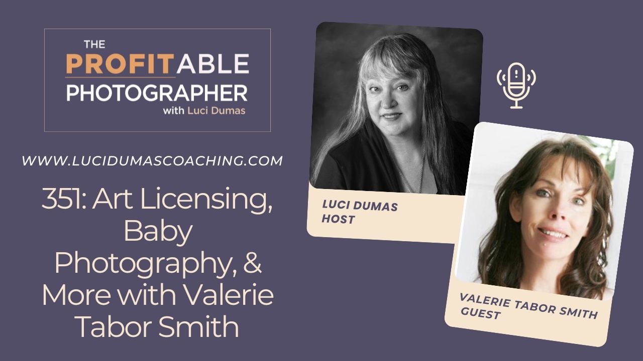 351: Art Licensing, Baby Photography, & More with Valerie Tabor Smith