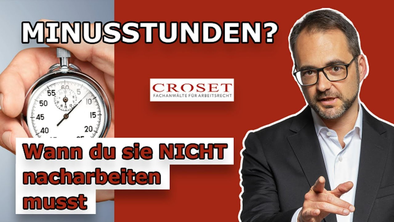 Minusstunden erklärt in 4 Minuten – deine Rechte kompakt zusammengefasst