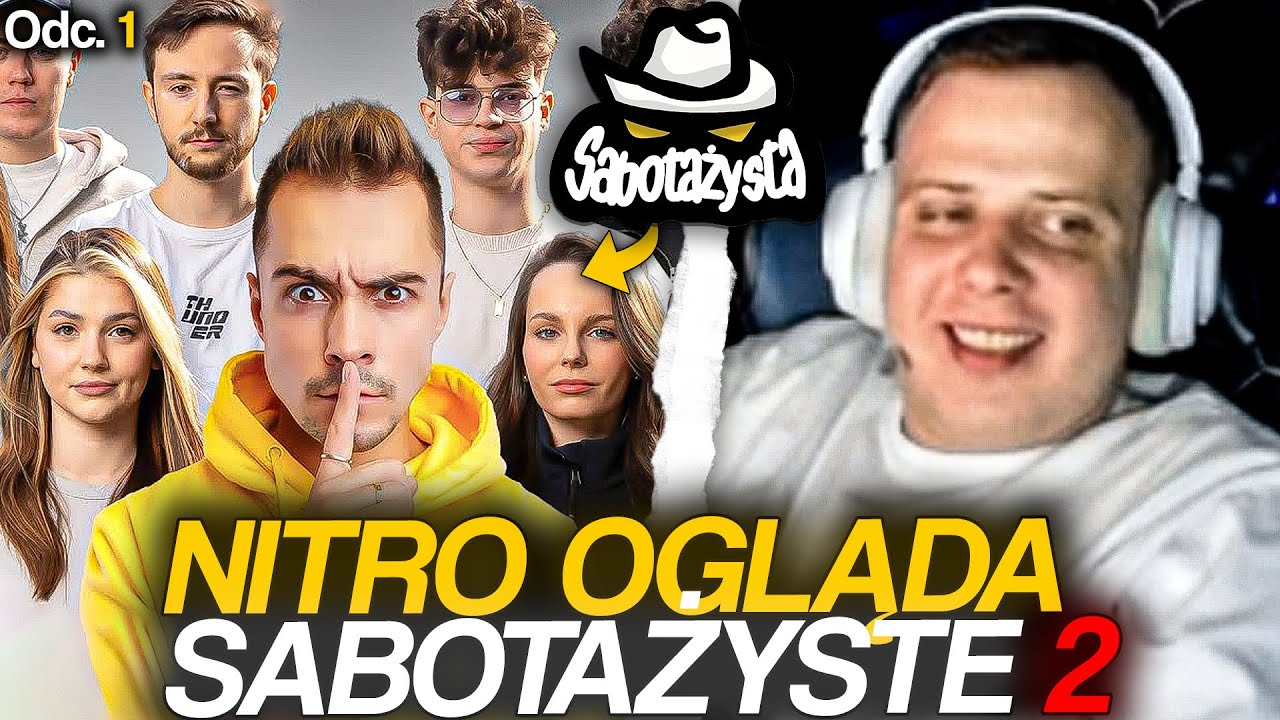 NITRO OGLĄDA SABOTAŻYSTE 2 | odc.1