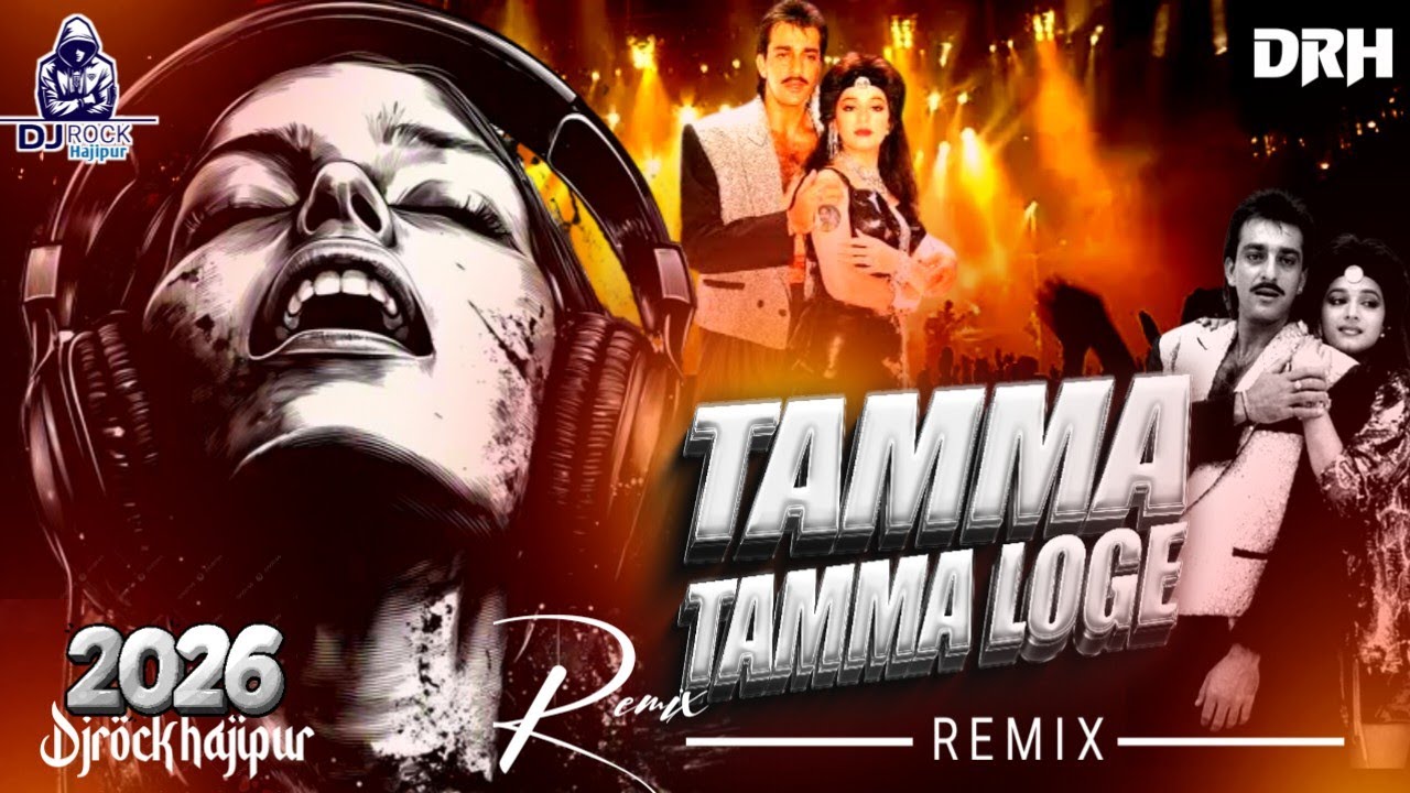 Tamma Tamma loge Original dj Dance remix Song |  2026 #Tamma_Tamma_loge Dj remix #DjRock_Hajipur 