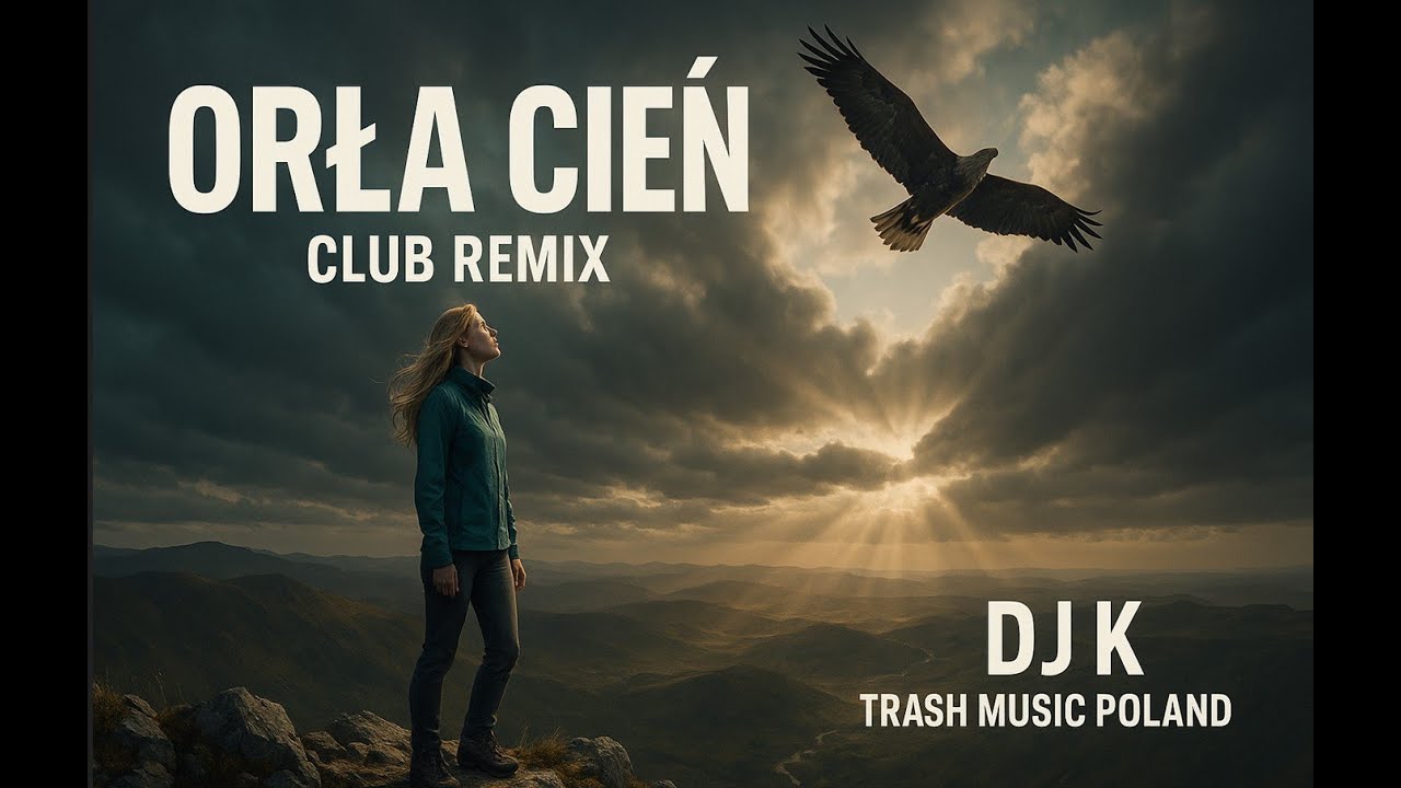 DJ K – Orła Cień (Club Remix) Official 2025 Version