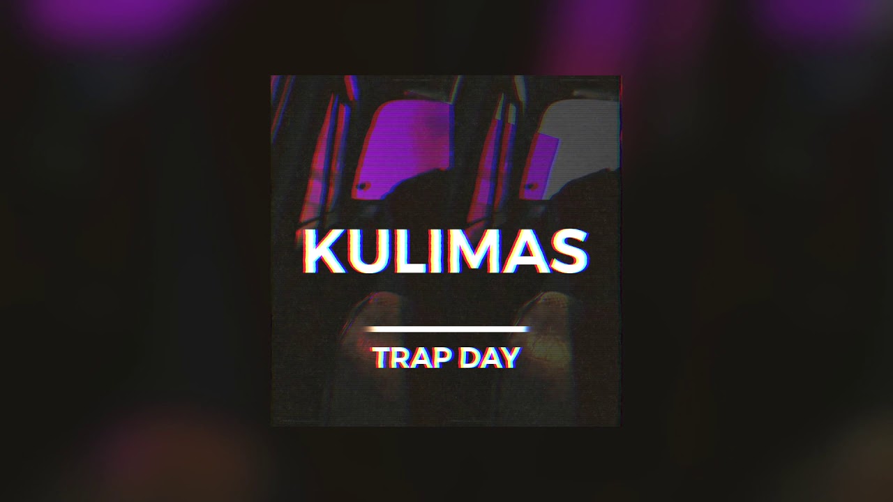 Kulimas  - Trap Lyric | Official Audio