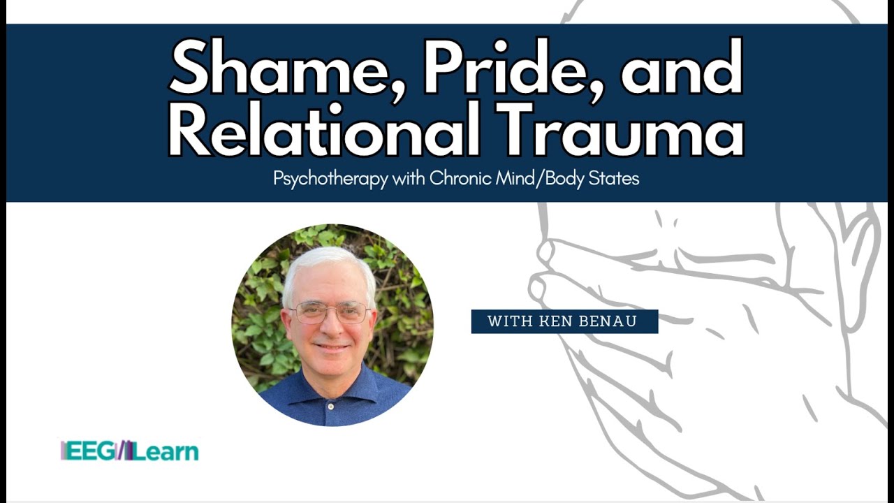 Free Livestream with Ken Benau on Shame, Pride, & Relational Trauma