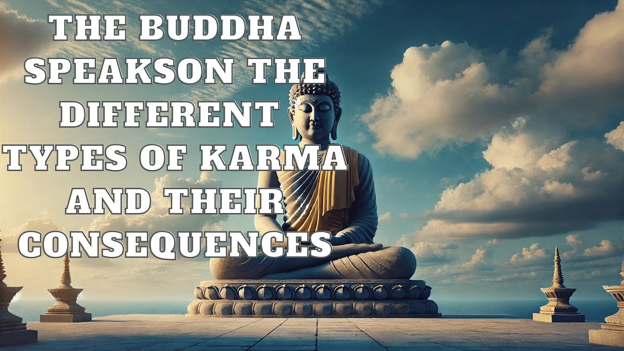 The Buddha Speaks on the Different Types of Karma | Mind Podcast (Buddhism)