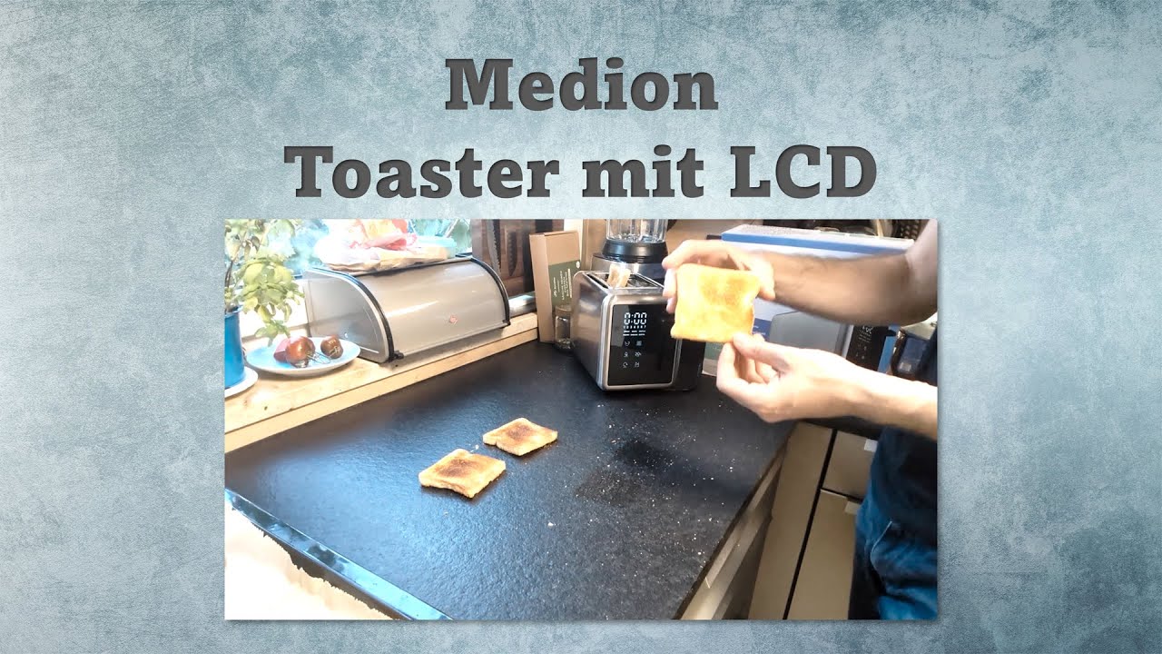 MEDION Toaster MD 12102 im Test: Perfektes Toast dank LED-Touch-Display?