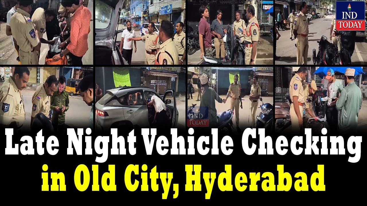 Late Night Vehicle Checking in Old City, Hyderabad | IND Today