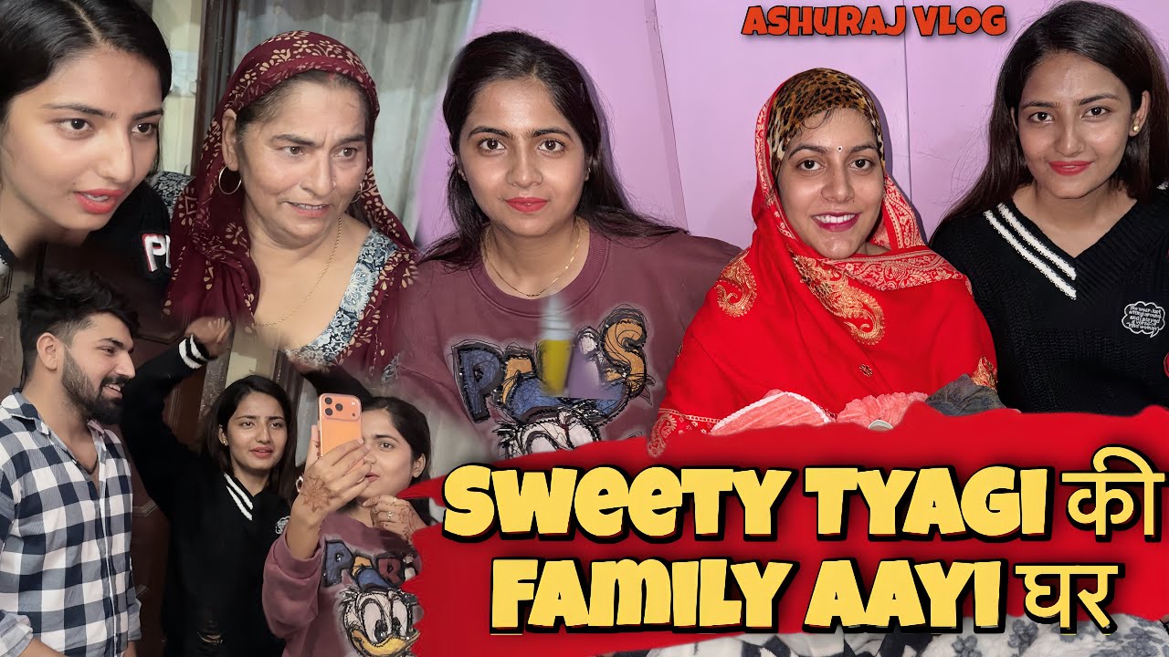 Sweety Tyagi Aayi Gharrrrrr😘Ashuraj Vlog | This is Anjali | This is Rani | Vlog 484