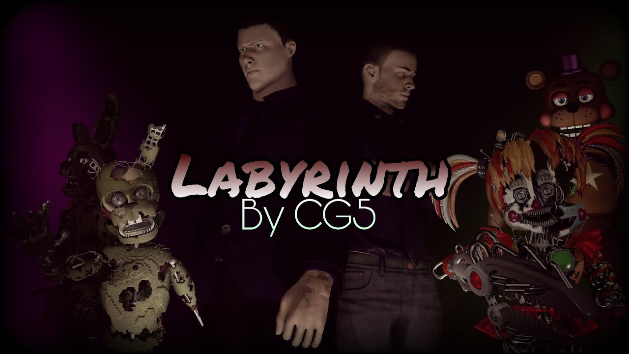 [SFM/FNAF] LABYRINTH BY CG5