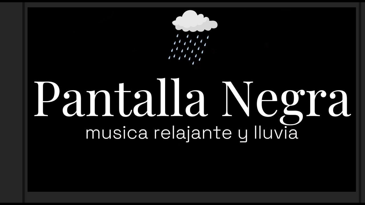 Sonido de Lluvia y musica Relajante 🌧 Dormir,Relajarse,⛈PANTALLA NEGRA