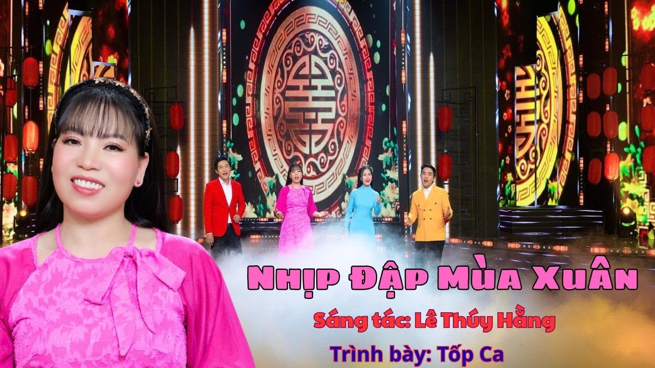 Nhịp Đập Mùa Xuân| Sáng tác: Lê Thúy Hằng
