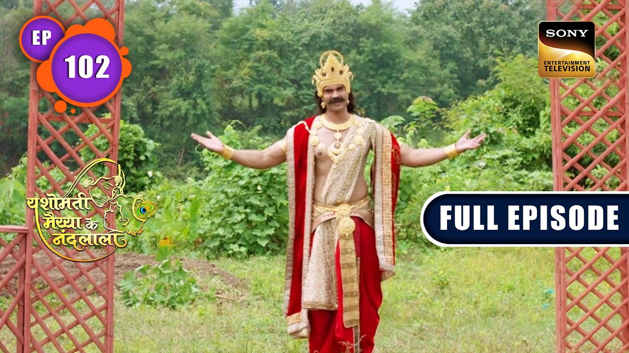 Vatsasura Ki Mukti | Yashomati Maiyaa Ke Nandlala - Ep 102 | Full Episode | 27 Oct 2022