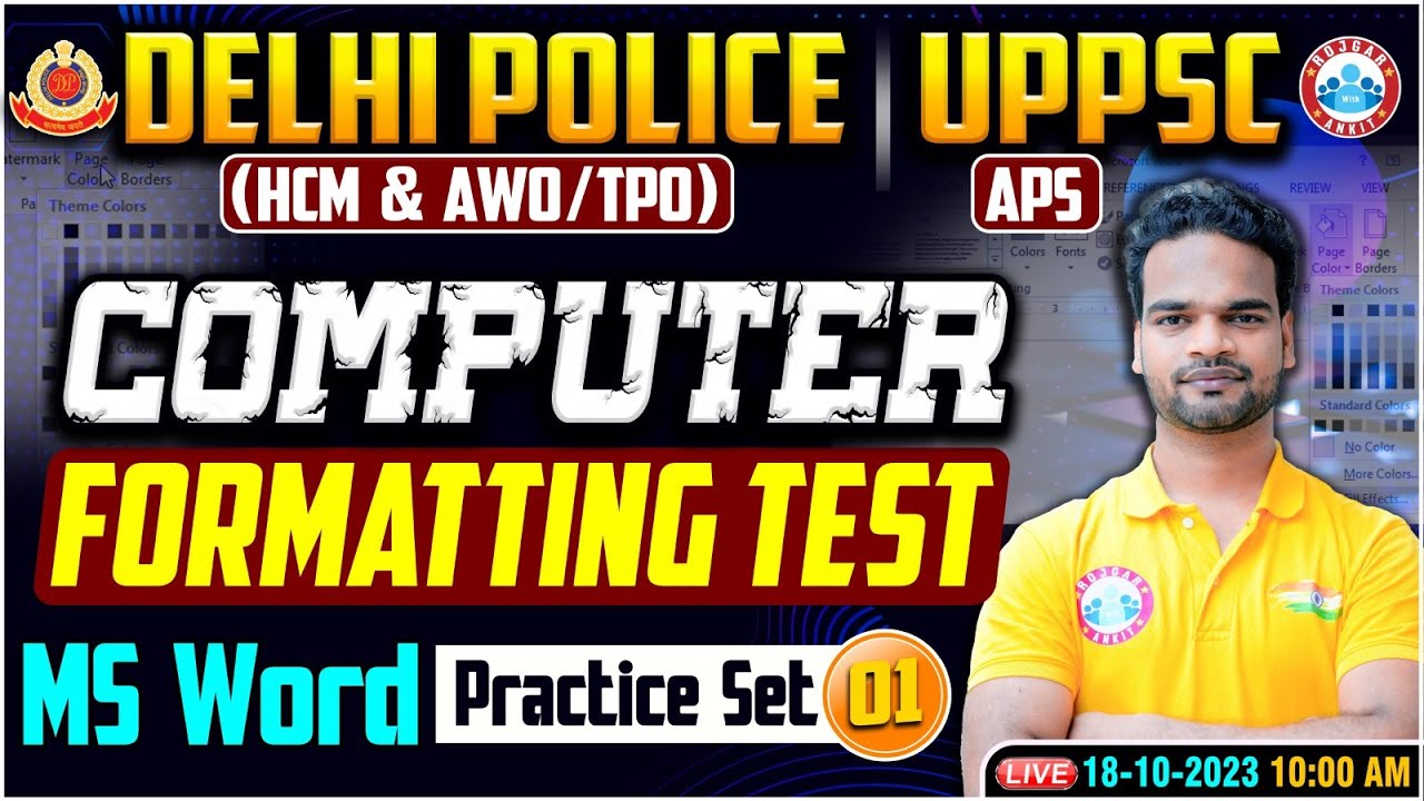 Delhi Police HCM Computer, UPPSC APS Computer Formatting Test, MS Word, AWO/TPO Computer Class