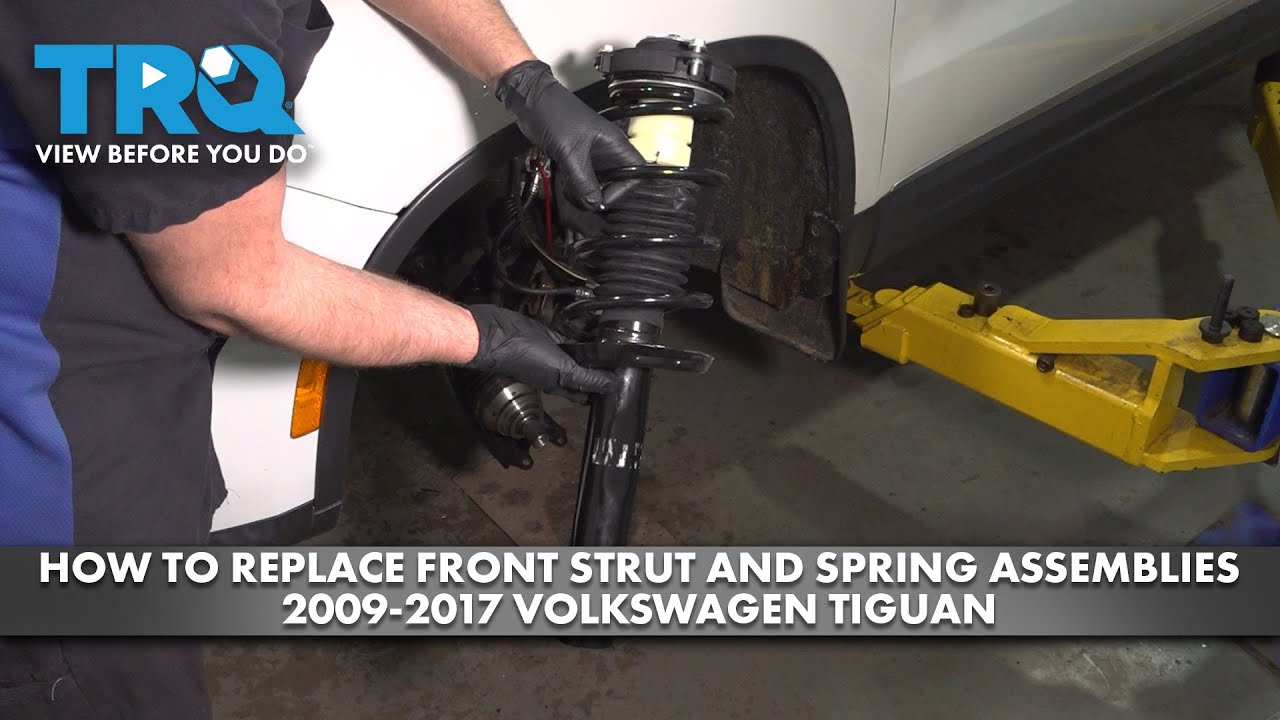 How to Replace Front Strut and Spring Assemblies 2009-2017 Volkswagen Tiguan