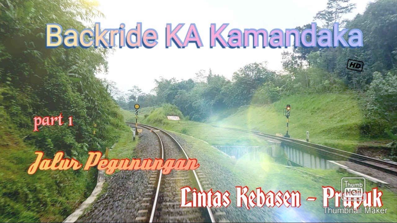 Backride KA Kamandaka | part 1 : Lintas Kebasen - Prupuk