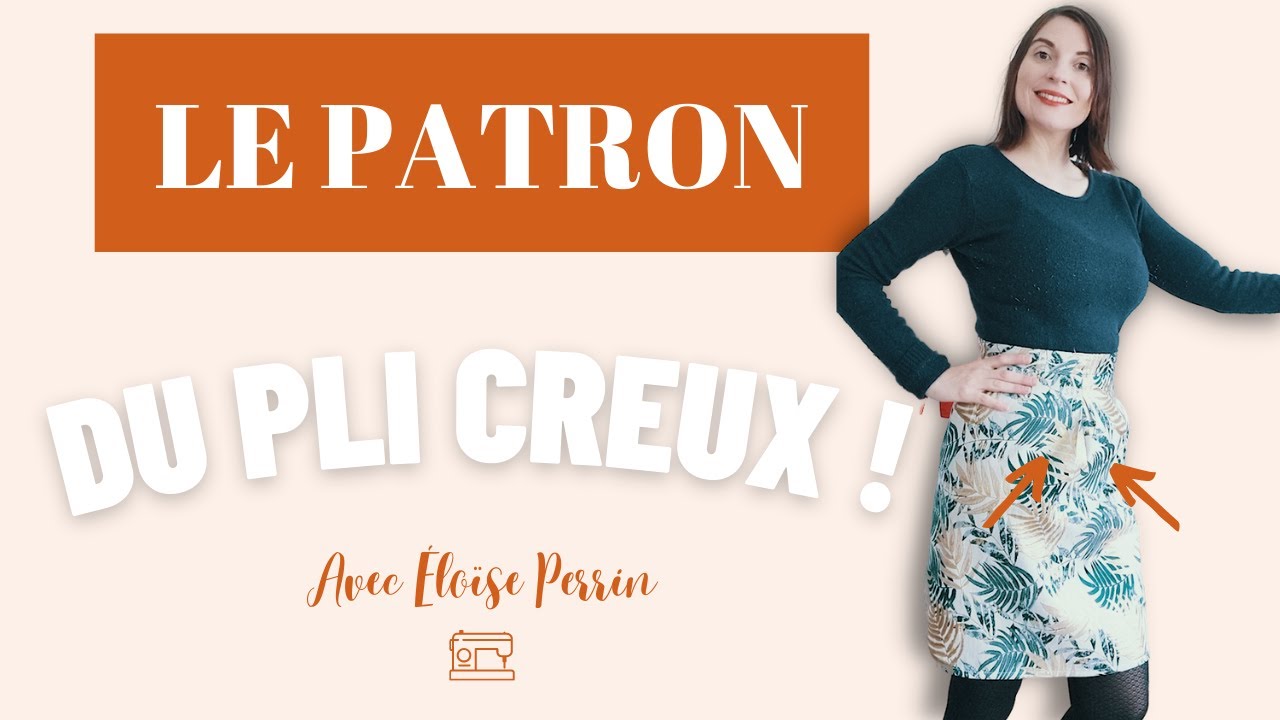 Comment faire le PATRON des plis CREUX?