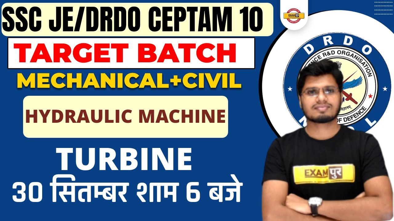 SSC JE / DRDO 2022 | MECHANICAL & CIVIL ENGINEERING | HYDRAULIC MACHINE | TURBINE | BY ANUBHAV SIR