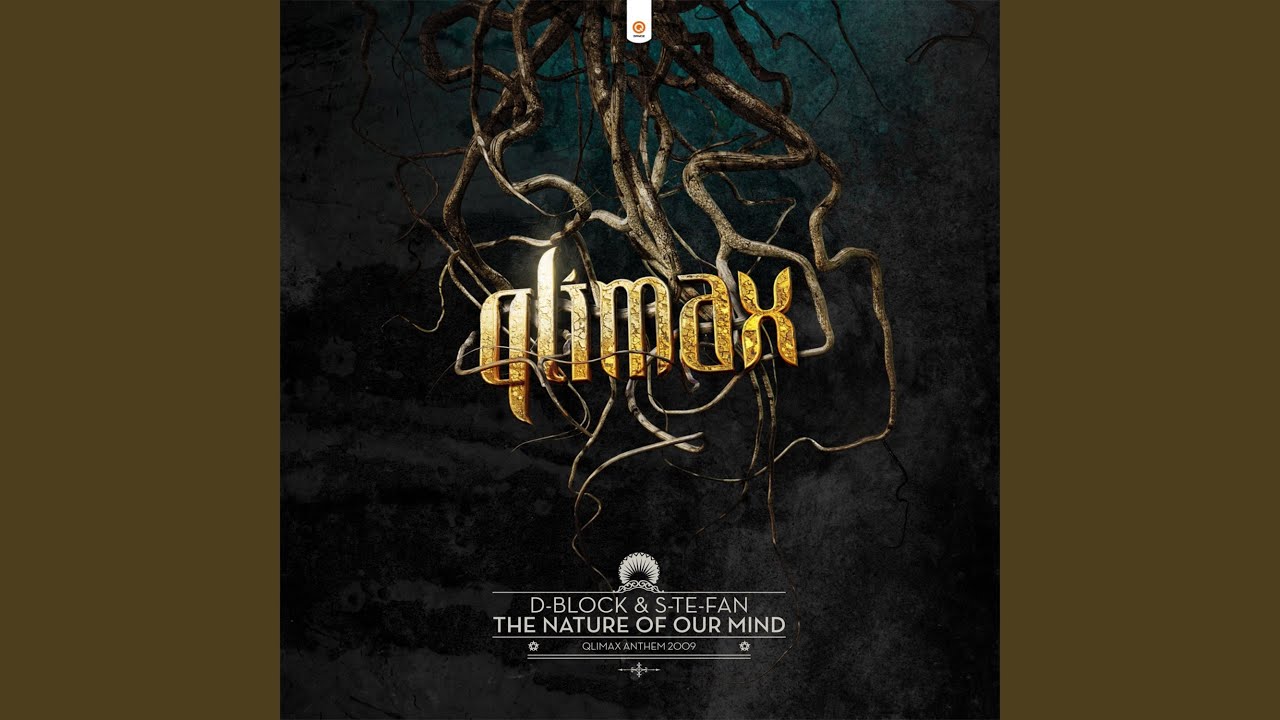 The Nature of Our Mind (Qlimax Anthem 2009)