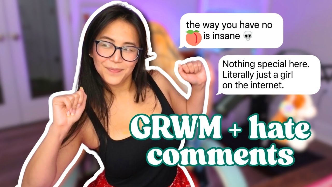 GRWM While I Read My Most Unhinged Hate Comments 💅