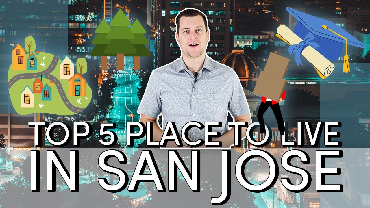 Where To Live In San Jose | Top 5 San Jose Neighborhoods Blowing UP!