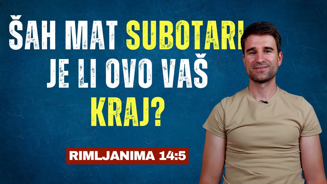 Šah mat za Subotare!! Rimljanima 14:5