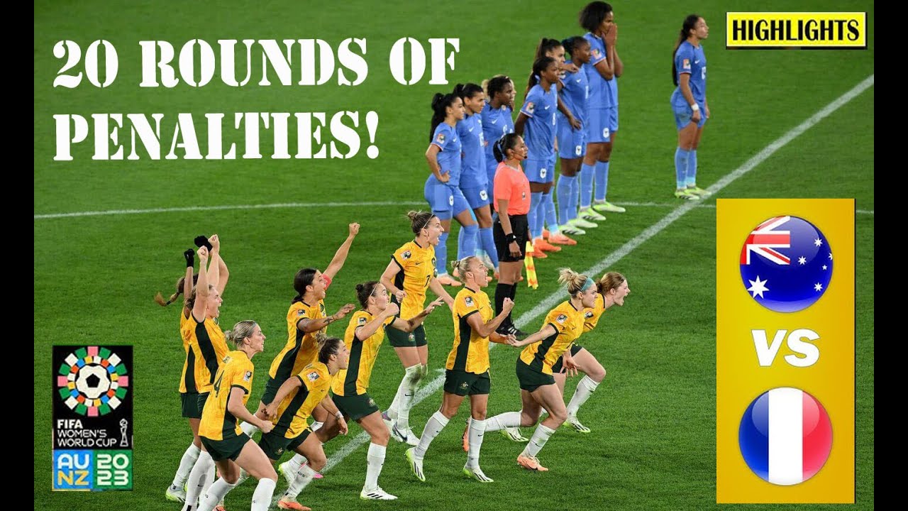 20 ROUNDS OF PENALTIES! Australia vs France : Women's World Cup 2023 - Full Penalty Shootout