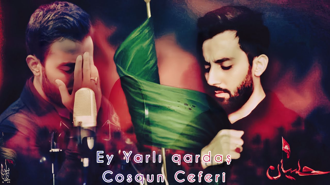 Cosqun Ceferi  Ey Yarali qardas   Mersiyye 2023 (Mərsiyyə)