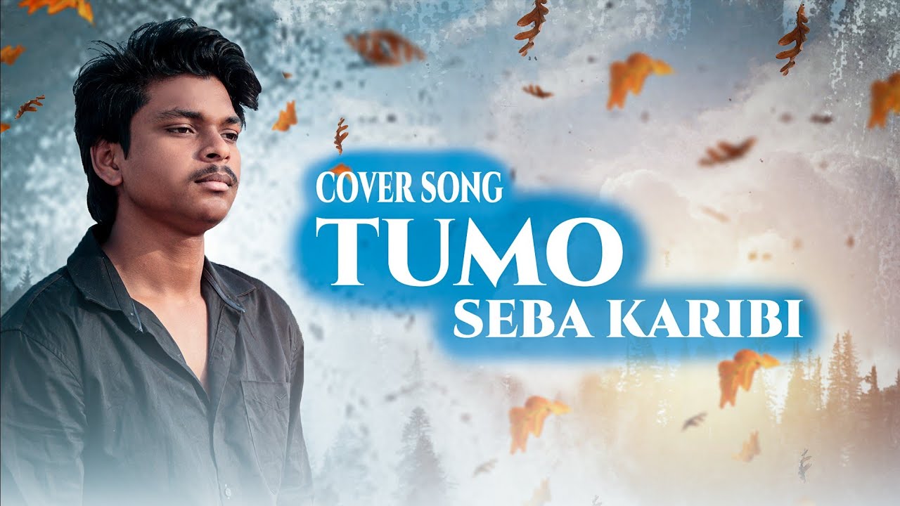 AYUB KUMAR - Tumo Seba Karibi // Cover Song // Christian Song //