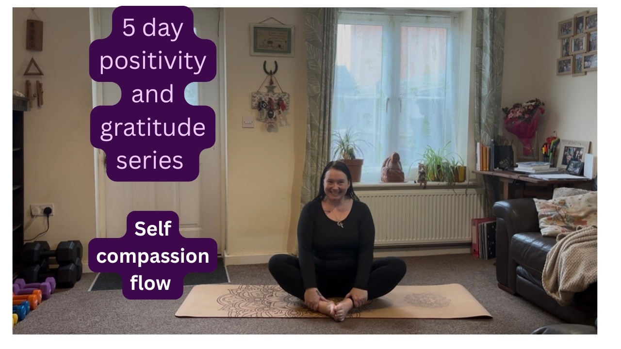 Positivity and gratitude series | 20 minute self compassion flow | beginner friendly yoga 