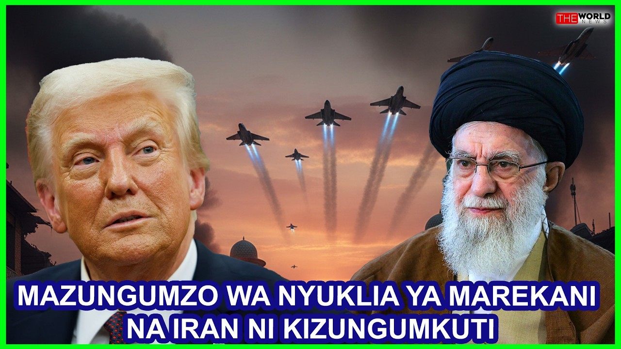 RIPOTI:MAZUNGUMZO WA NYUKLIA YA MAREKANI NA IRAN NI KIZUNGUMKUTI