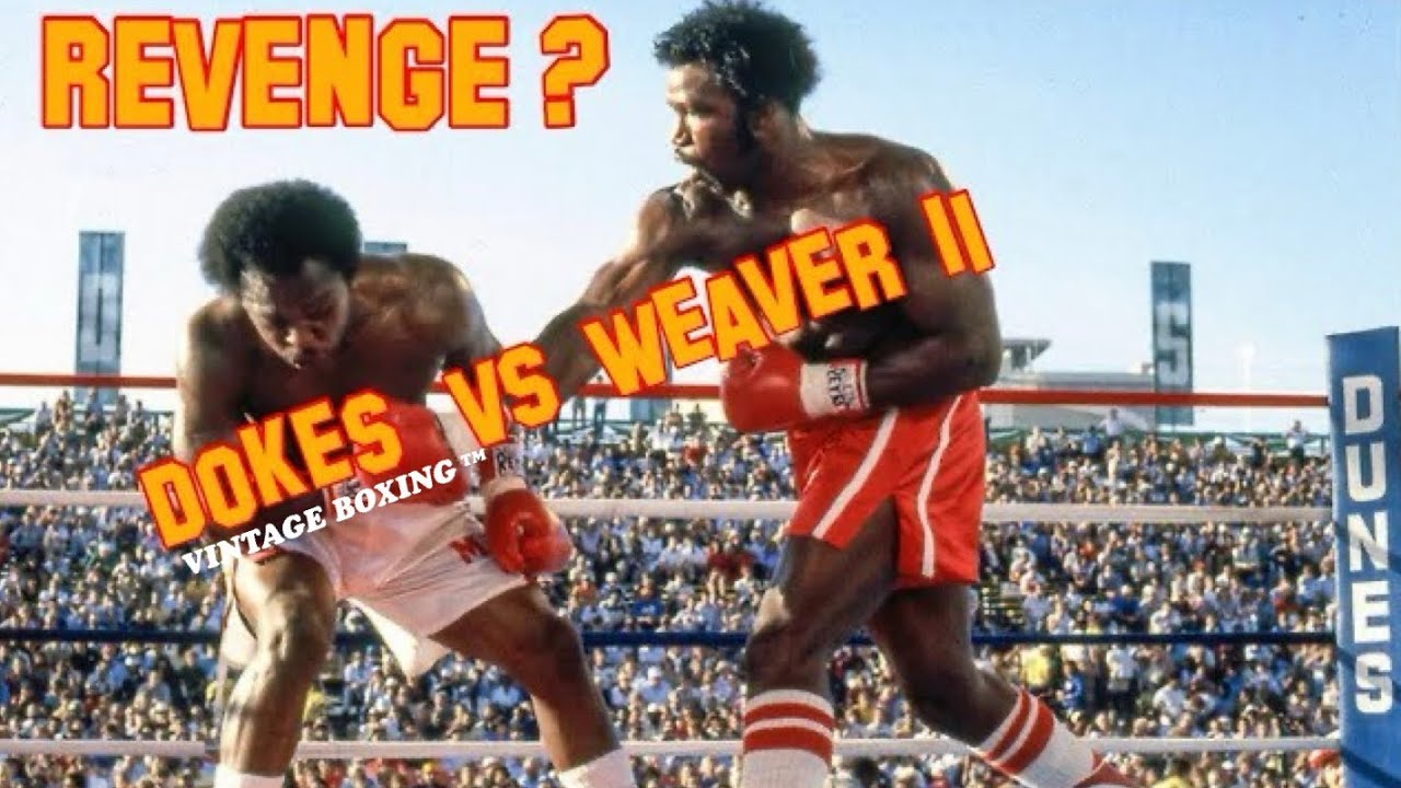 Michael Dokes vs Mike Weaver 2 1080p 60fps