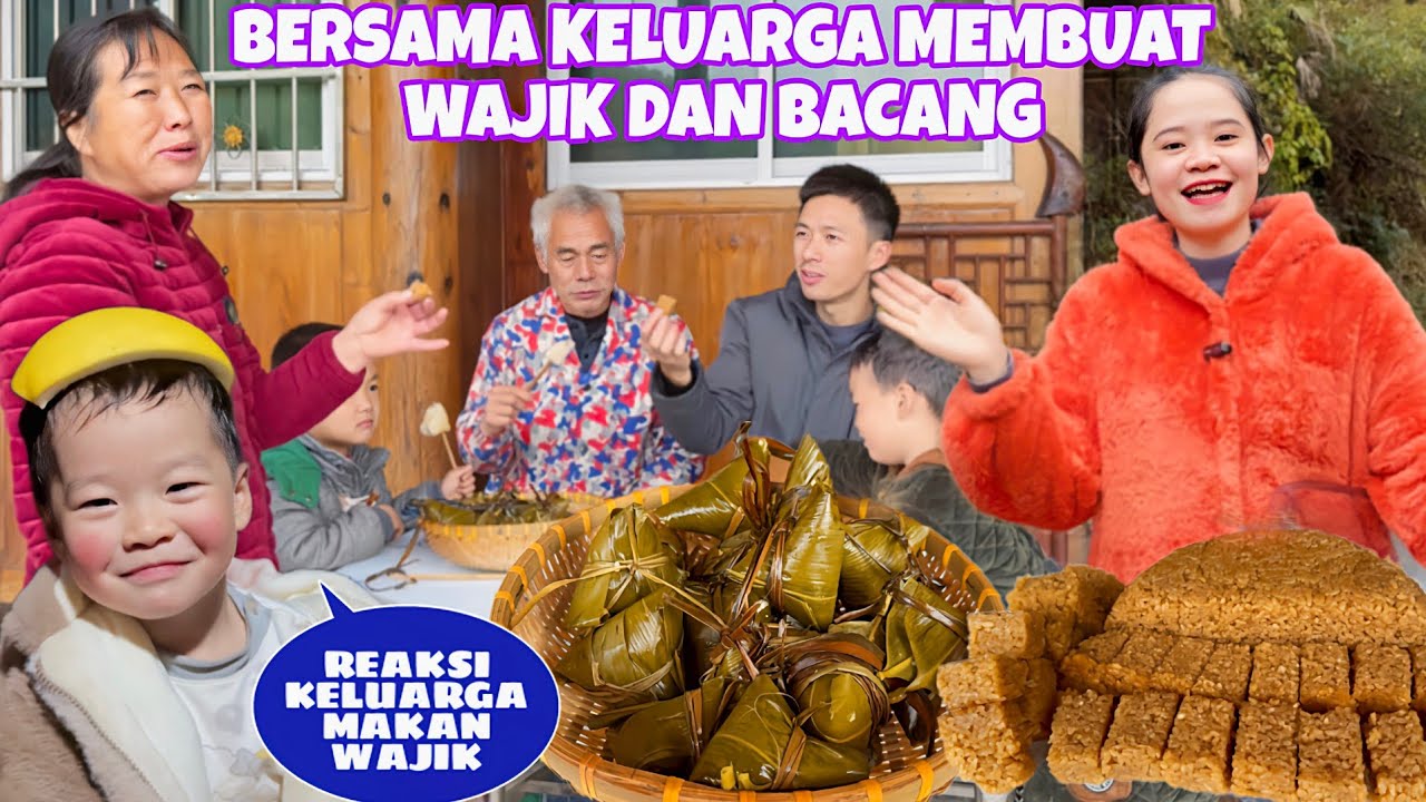 DIRUMAH DESA TERPENCIL KAMI SEKELUARGA KOMPAK MEMBUAT WAJIK GULA MERAH INDONESIA DAN BAKCANG CHINA