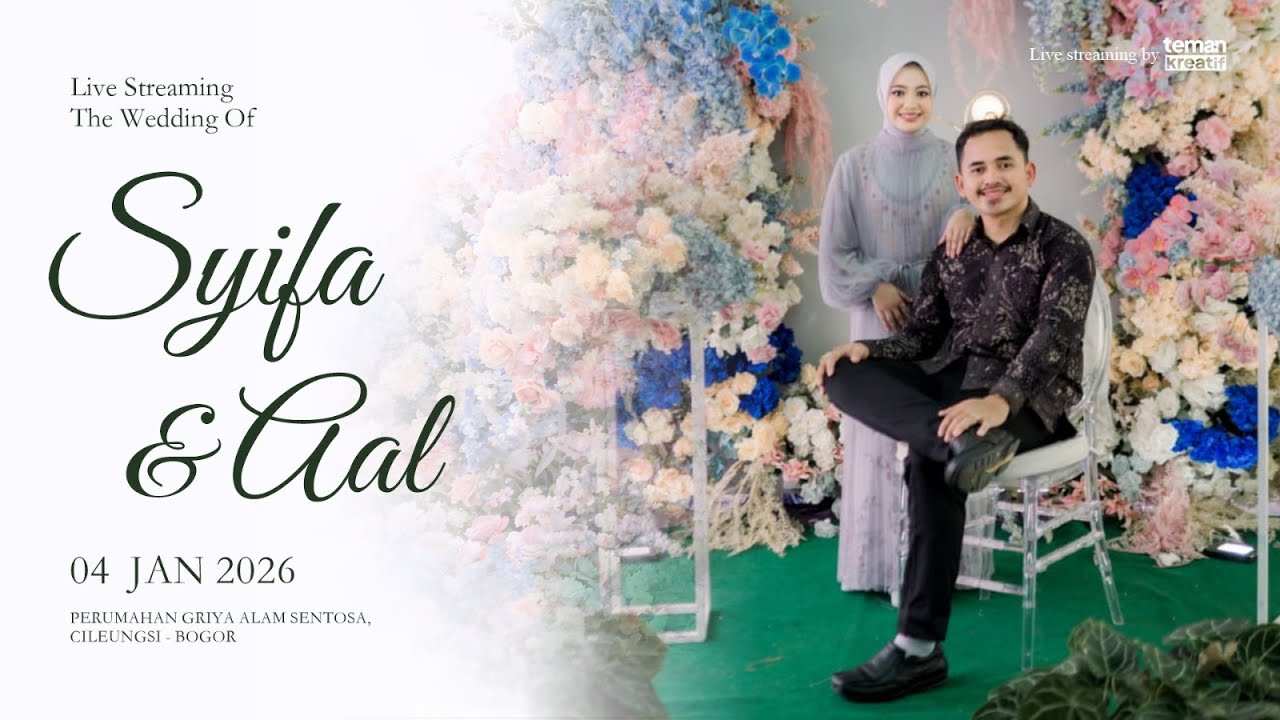 Live Streaming Wedding Syifa & Aal - Live Stream from Perum Griya Alam Sentosa, Cileungsi Bogor