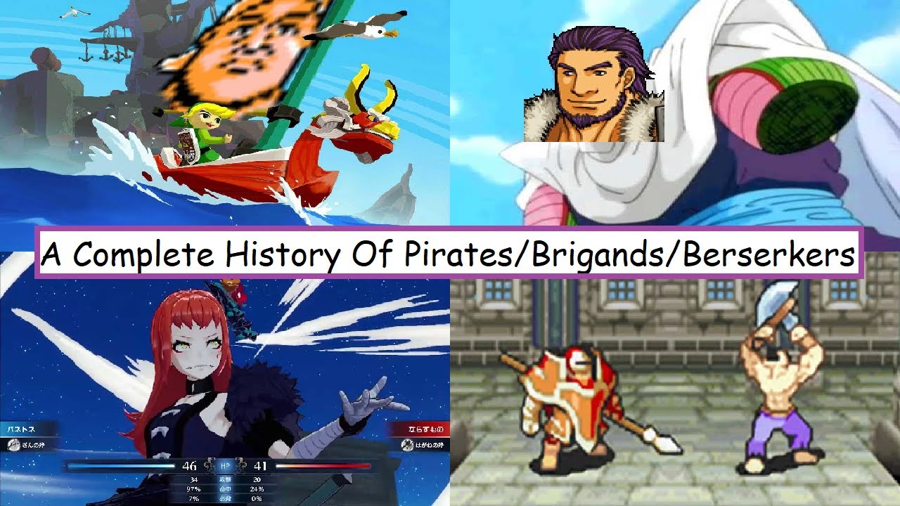A Complete History Of Pirates, Brigands, And Berserkers In Fire Emblem