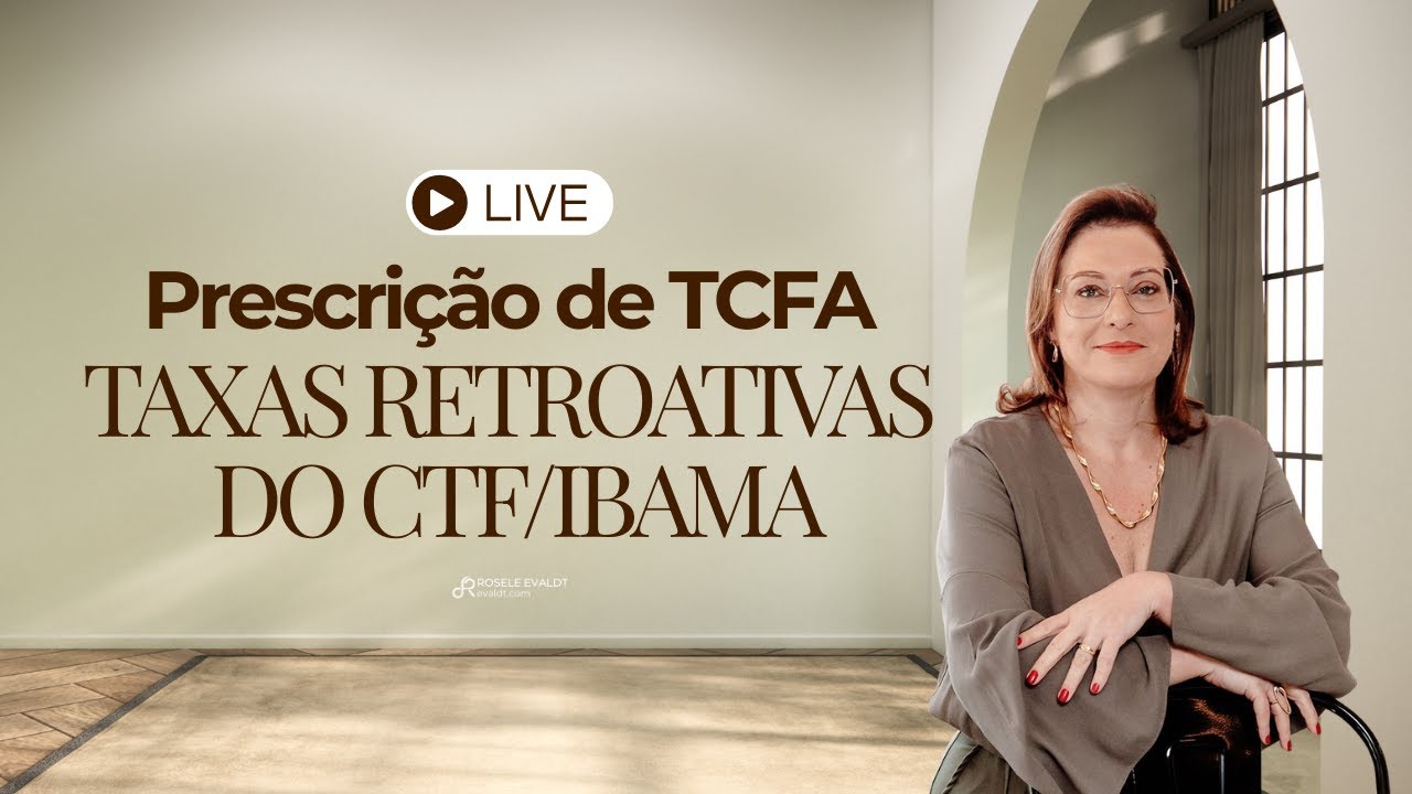 Рекомендации TCFA: Когда плата за CTF/IBAMA больше не требуется?
