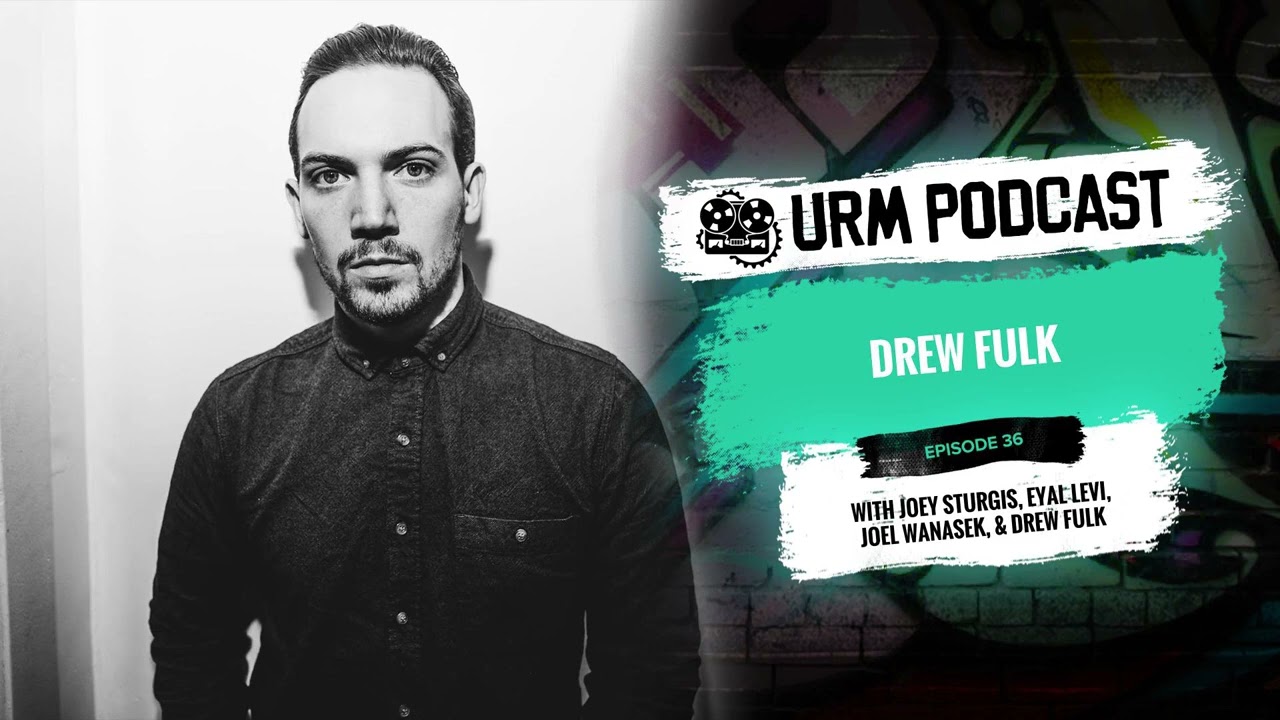 DREW FULK | EP 36
